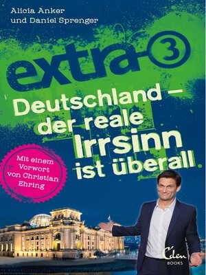 cover image of extra 3. Deutschland--Der reale Irrsinn ist überall
